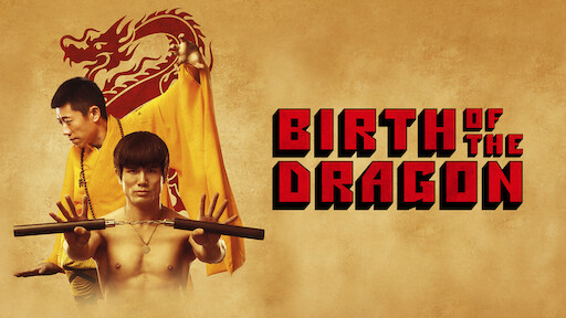 Watch Birth of the Dragon | Netflix